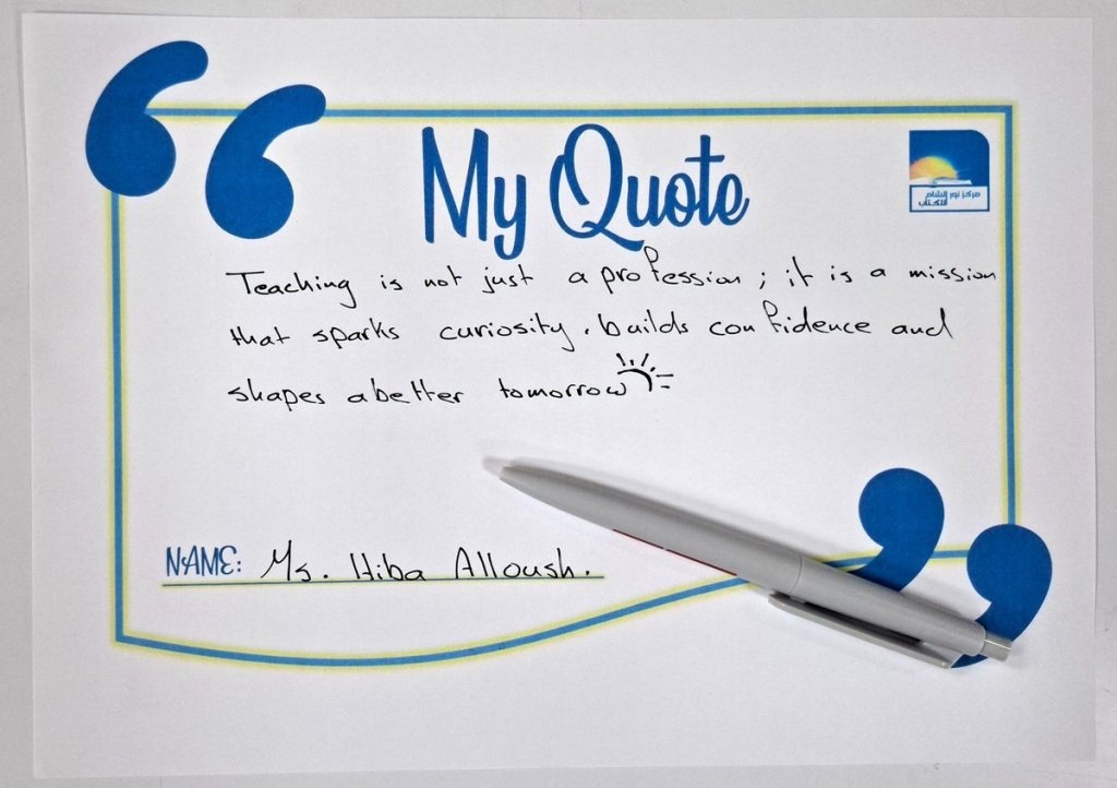 Inspirational teaching quote by Ms. Hiba Alloush at Teachers Space February 2026 Tea ELT event in Syria